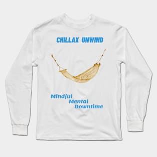 Chillax Zen Long Sleeve T-Shirt